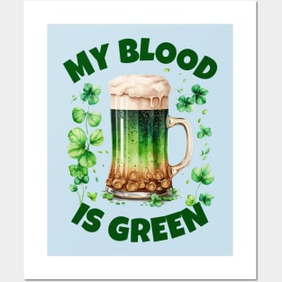 My Blood Is Green - Ireland, Green Beer Puns Posters and Art